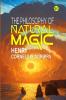 The Philosophy of Natural Magic