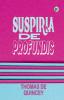 Suspiria de Profundis