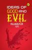 Ideas of Good and Evil