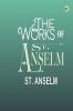 The Works of St. Anselm