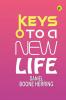 Keys to a New Life