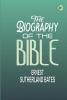 The Biography of the Bible