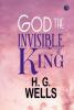 God the Invisible King