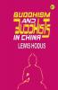 Buddhism and Buddhists in China