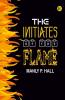 The Initiates of the Flame