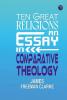 Ten Great Religions: An Essay in Comparative Theology