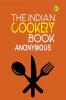 The Indian Cookery Book