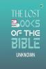 The Lost Books of the Bible