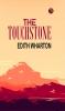 The Touchstone (Illustrated): The Timeless Masterpiece by Edith Wharton