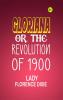 Gloriana; or the revolution of 1900