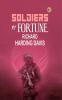 Soldiers of Fortune: Adventure and Intrigue in Exotic Lands