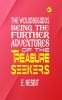 The Wouldbegoods: Being the Further Adventures of the Treasure Seekers - E. Nesbit's Delightful Sequel: Joining the Wouldbegoods on their Exciting Adventures