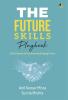 The Future Skills Playbook: Skills Mastery Acing Interview Shaping Future