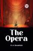 The Opera