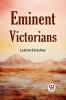 Eminent Victorians