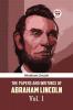 The Papers And Writings Of Abraham Lincoln Vol. 1