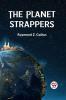 The Planet Strappers