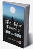 The Higher Powers Of Mind And Spirit