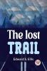 The Lost Trail