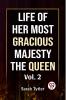 Life Of Her Most Gracious Majesty The Queen | Vol.2