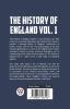 The History Of England | Vol.1