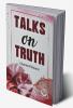 Talks On Truth