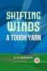 Shifting Winds A Tough Yarn