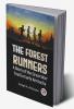 The Forest Runners A Story Of The Great War Trail In Early Kentucky