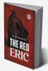 The Red Eric