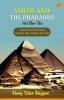 Smith and the Pharaohs and Other Tales by Henry Rider Haggard: Ancient Mysteries Revisited: Stories of Time Treasure and Truth