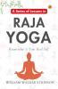 A Series Of Lessons In Raja Yoga