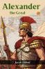 Alexander The Great Makers Of History