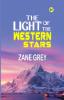 The Light of Western Stars