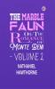 The marble faun: or The romance of Monte Beni|Volume 2