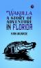 Wakulla: A story of adventure in Florida