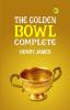 The Golden Bowl by Henry James - Delphi Classics (Illustrated) (Delphi Parts Edition (Henry James) Book 19)