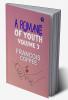 A Romance of Youth|Volume 3 (Esprios Classics)