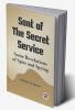 Sant Of The Secret Service Some Revelations Of Spies And Spying