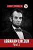 ABRAHAM LINCOLN Vol. I