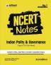 NCERT Notes Indian Polity & Governance (E)