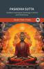 Pasadika Sutta (From Digha Nikaya): Buddha’s Impressive Teachings on Karma and Mindfulness (From Bodhi Path Press)