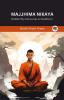 Majjhima Nikaya: Middle Fifty Discourses on Buddhism (From Bodhi Path Press)