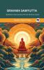 Brahma Samyutta (From Samyutta Nikaya): Buddha’s Discourses with the Brahma Gods (From Bodhi Path Press)