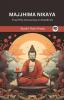 Majjhima Nikaya: Final Fifty Discourses on Buddhism (From Bodhi Path Press)