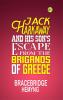 Jack Harkaway and His Son's Escape from the Brigands of Greece