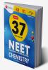 MTG 37 Years NEET Previous Year Solved Question Papers with NEET PYQ Chapterwise Topicwise Solutions Chemistry For NEET 2025 Exam | Get Free access of Smart Book & Video Solutions (Based on Latest Syllabus)