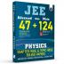 PW JEE Advanced 47 Years with JEE Main 124 Sets PYQs Chapterwise and Topicwise Solved Papers Physics