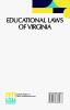 Educational Laws Of Virginia: The Personal Narrative Of Mrs. Margaret Douglass A Southern Woman Who Was Imprisoned For One Month In The Common Jail Of Norfolk Under The Laws Of Virginia For The Crime Of Teaching Free Colored Children To Read