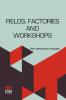 Fields Factories And Workshops: Or Industry Combined With Agriculture And Brain Work With Manual Work