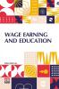 Wage Earning And Education